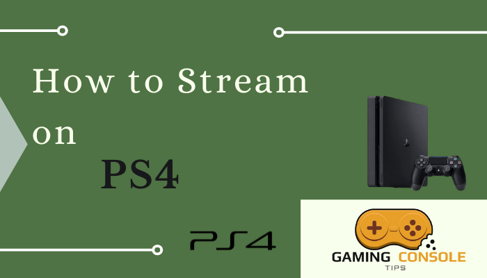How Stream Gameplay on PS4 [PlayStation 4] - TechFollows Console Tips