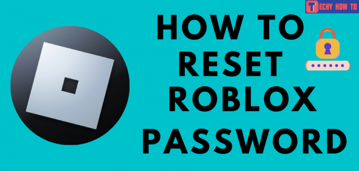 How To Reset Roblox Password Recover Your Account Tf Techy How To