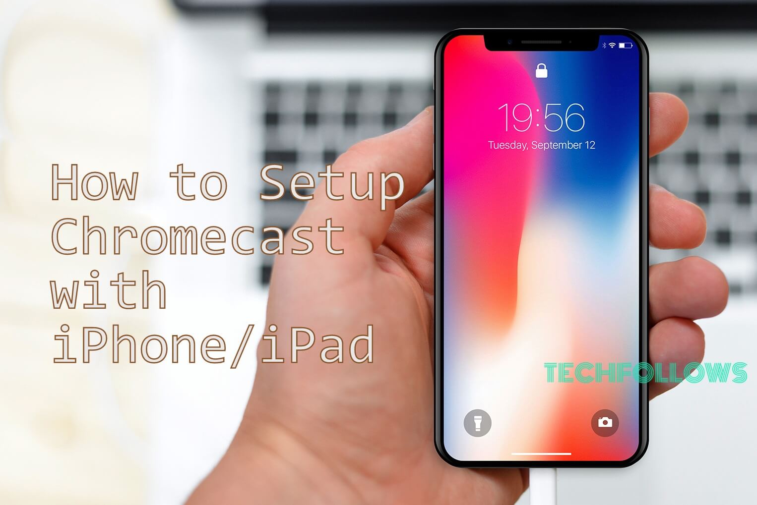 kage Missionær Perfervid How to Use Google Chromecast for iPhone, iPad, iPod Touch - Tech Follows