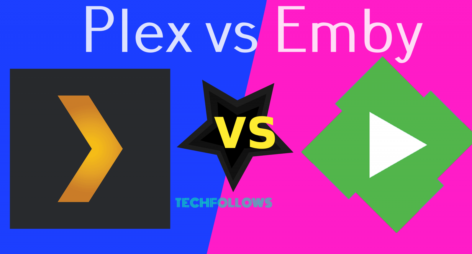 Plex vs emby