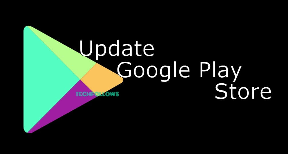 Google Play Store App Update New Version