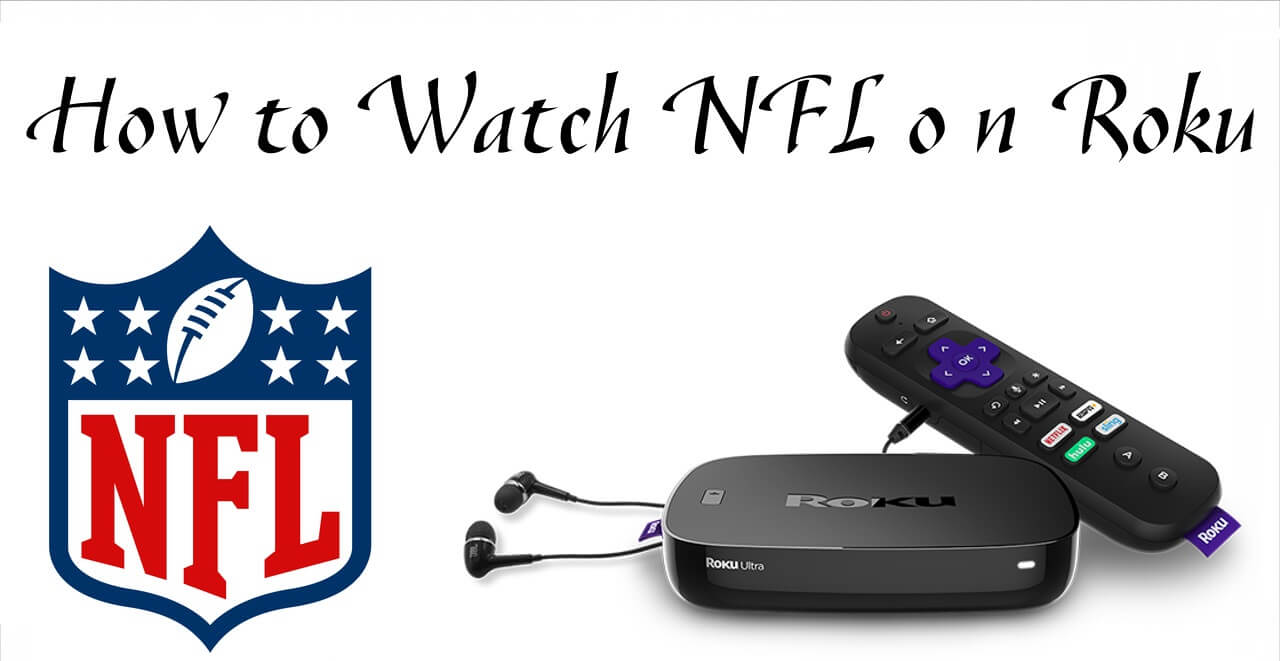 How to stream NFL games without cable on Roku devices (2023/24)