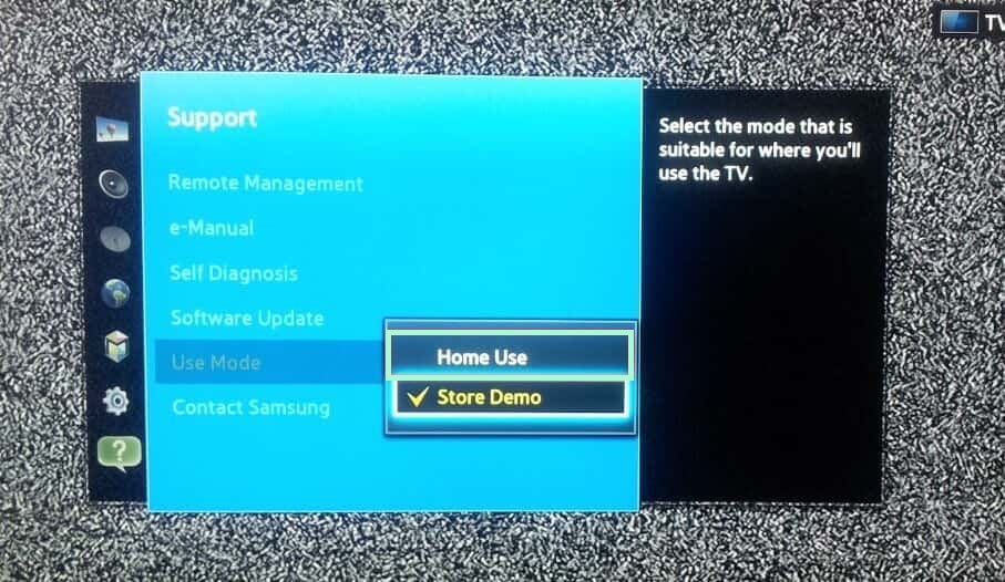 Select Home Use to turn off Demo Mode on Samsung TV